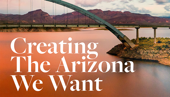 Creating The Arizona We Want: Impact Report 2021